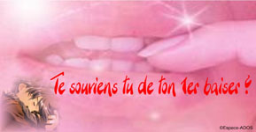 Te souvien tu de ton premier baiser?